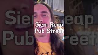 Pub Street in Siem Reap 🇰🇭 #cambodia #pubstreet #siemreap