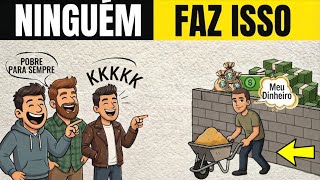 É IMPOSSÍVEL Continuar POBRE Depois Que Você Faz Isso TODOS OS DIAS 