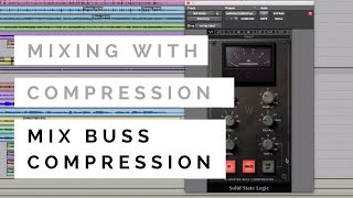 Mixing With Compression - Mix Buss Compression - TheRecordingRevolution.com
