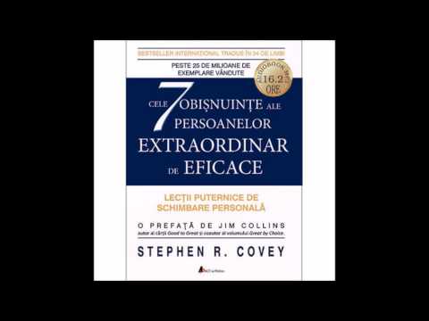 Cele 7 obisnuinte ale persoanelor extraordinar de eficace