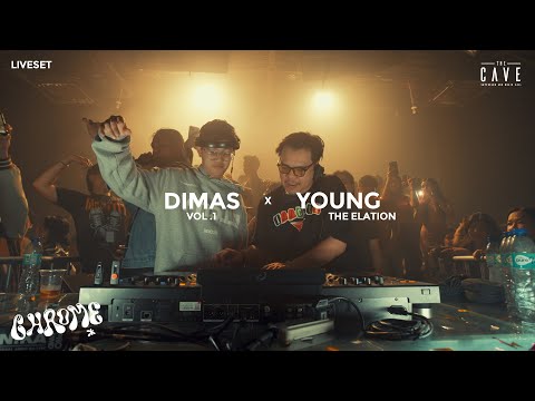 CHROME: THE ELATION  |  DIMAS B2B DJ YOUNG