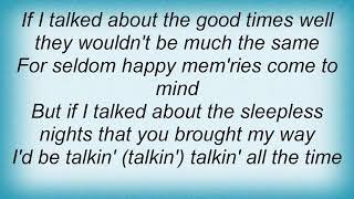 Jerry Lee Lewis - I'd Be Talkin' All The Time Lyrics