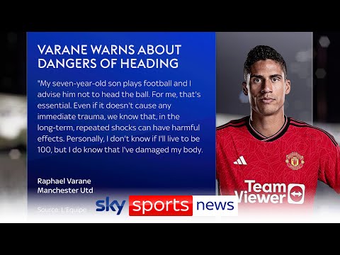 Raphael Varane warns against dangers of heading amid worries about concussion