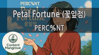 PERC%NT - Petal Fortune (꽃잎점) (Feat. Kid Milli, NOEL) (colored lyrics) (K-Pop) (Kpop Karaoke)