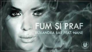 Download lagu Ruxandra Bar feat. Nane - Fum si Praf mp3 Download lagu Ruxandra Bar feat. Nane - Fum si Praf mp3