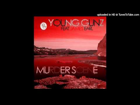 Young Gunz ft. James Earl- Murder Scene(Prod by Yung Los)