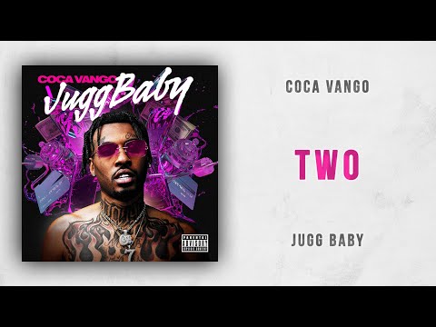 Coca Vango - Two  (Jugg Baby)