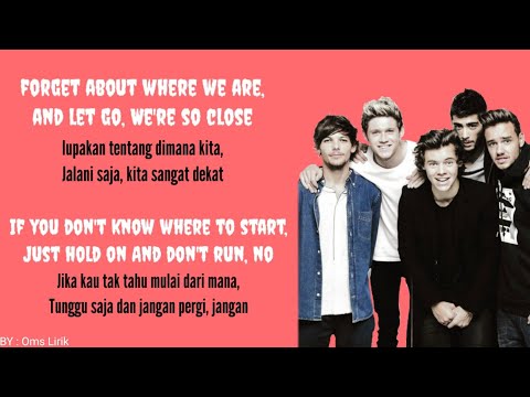 Where We Are - One Direction ( Unreleased ) ( Lirik dan terjemahan )
