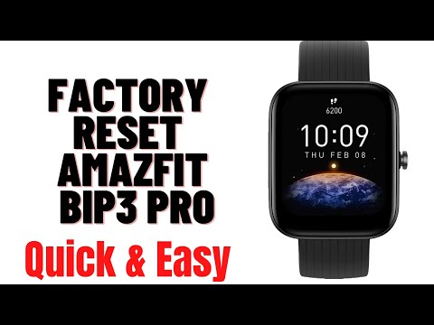 HOW TO FACTORY RESET AMAZFIT BIP 3 PRO SMARTWATCH