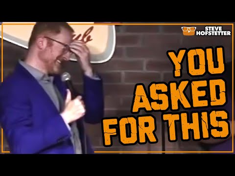 Fan Wants to be Roasted - Steve Hofstetter