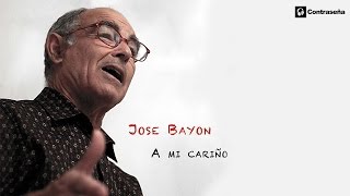 Flamenco, Rumbas, Bulerias, Fandangos y otros palos del Flamenco, A Mi Cariño JOSE BAYON, Español