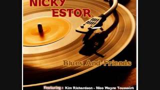 Don't touch me - Nicky Estor  blues and friends