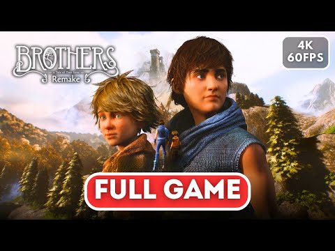 BROTHERS A TALE OF TWO SONS REMAKE Gameplay Walkthrough FULL GAME【4K 60FPS】No Commentary