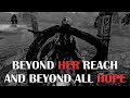 Beyond Reach: As Dark As A Mod About HOPE Can Get.