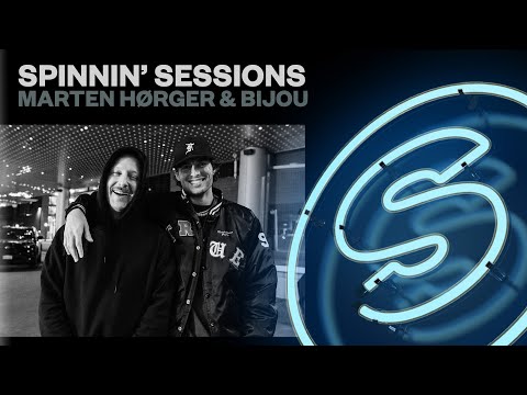 Spinnin’ Sessions Radio – Episode #581 | Marten Hørger & BIJOU