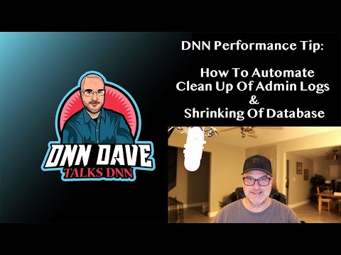 DNN Performance Tip: How To Automate Clean Up Of Admin Logs and Shrinking of Database