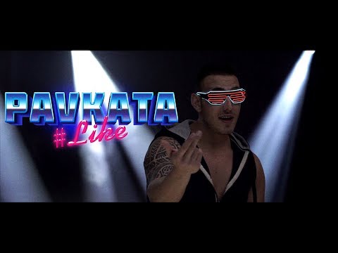 ПАВКАТА - #LIKE / PAVKATA - #LIKE, 2018