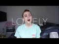 Lonely - Noah Cyrus (cover)