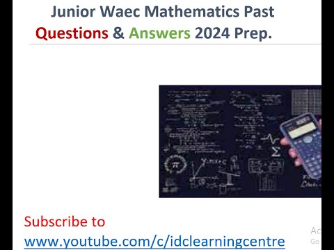 BECE Mathematics Questions & Answers 2024