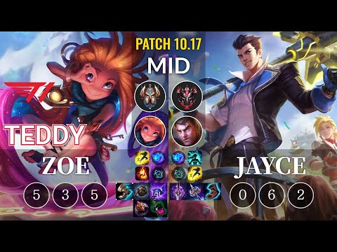 T1 Teddy Zoe vs Jayce Mid - KR Patch 10.17