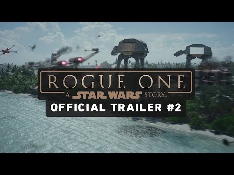 Rogue One: A Star Wars Story - Trailer 2