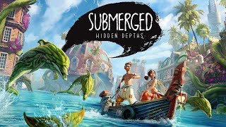 Submerged: Hidden Depths - Part 1