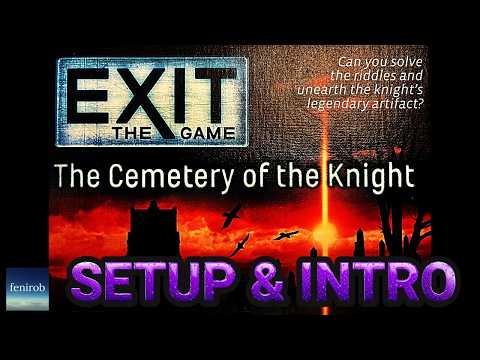 EXIT: The Cemetery Of The Knight | Setup & Intro (No Spoilers)