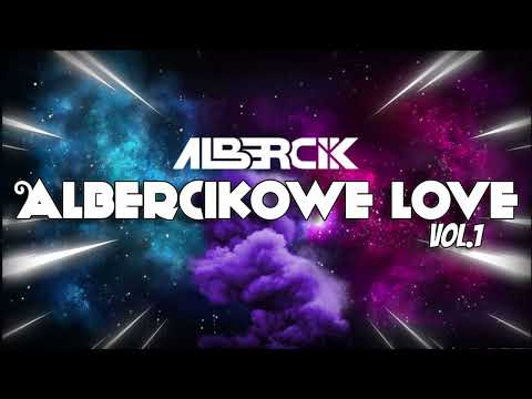 ☢️ALBERCIKOWE LOVE VOL.1 - ALBERCIK☢️