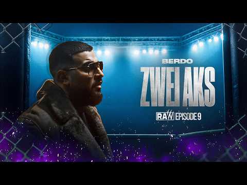Berdo - Zwei AKs | RAW Season