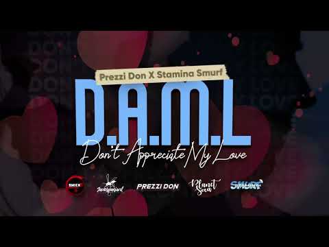 Prezzi Don X Stamina Smurf - DAML (Don't Appreciate My Love) Official Audio |Vincy Soca 2025