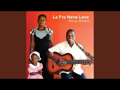Le Ve Men Nou Anle / Raise Your Hands High