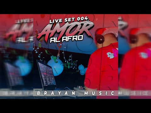 🇻🇪 Amor al Afro Live Set Vol4-Brayan Music
