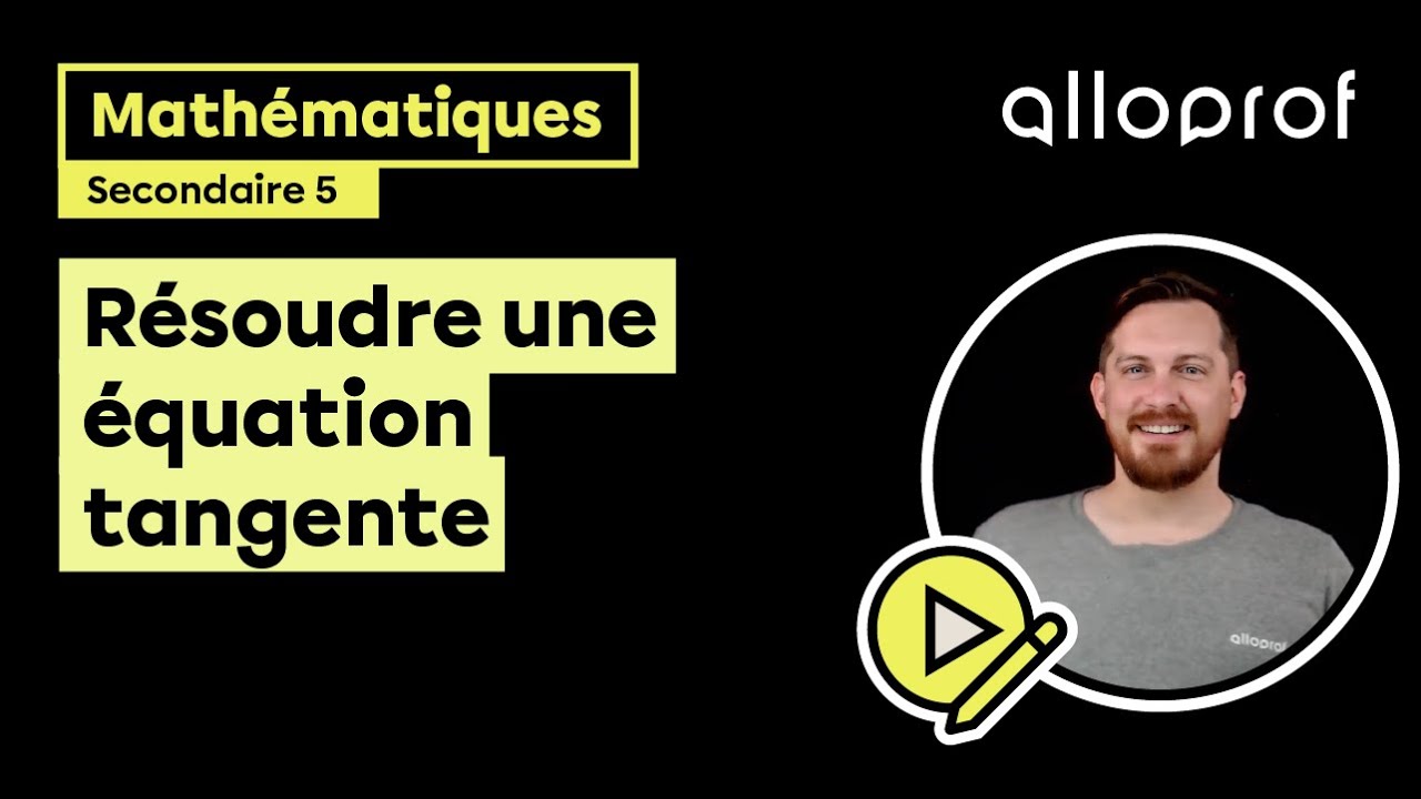 Résoudre une équation tangente - Exemple