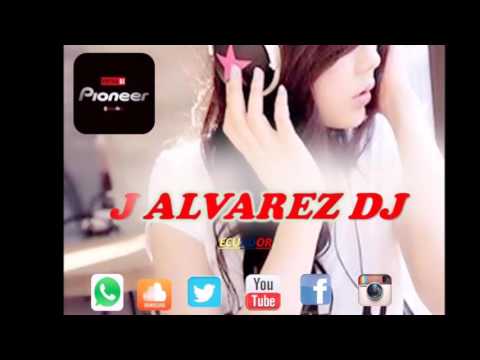 CHICHA MIX  2016 JOHN ALVAREZ DJ