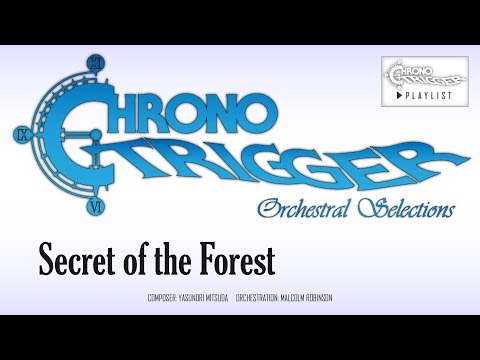 Chrono Trigger - Secret of the Forest (Orchestral Remix)
