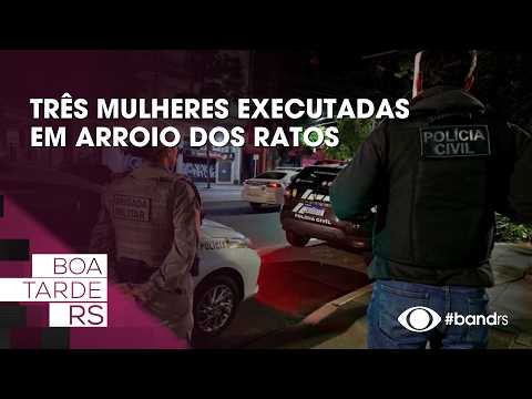 Três mulheres executadas em Arroio dos Ratos