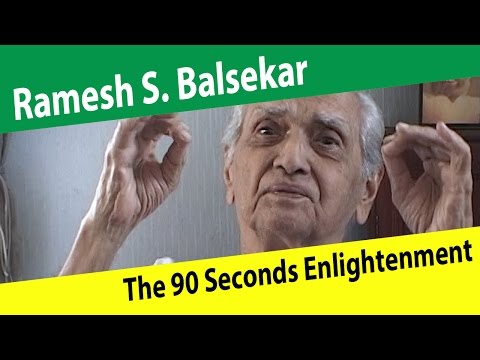 Ramesh S. Balsekar - The 90 Second Enlightenment