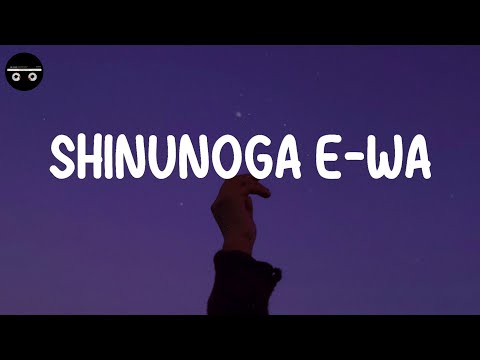Fujii Kaze - Shinunoga E-Wa (Lyric Video)
