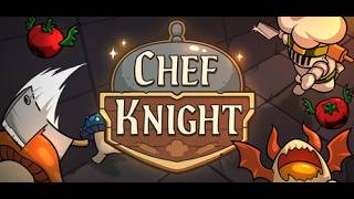 Chef Knight  インクリメンタル系
