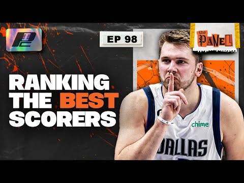 Ranking the BEST 20 Scorers in the NBA | THE PANEL EP98