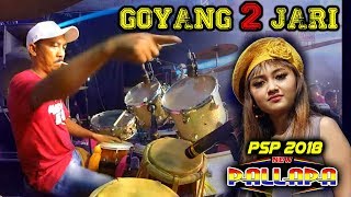 Download lagu GOYANG 2 JARI - SPESIAL JOGET JOGET kendang KY AGENG CAK MET NEW PALLAPA PSP 2018 mp3 Download lagu GOYANG 2 JARI - SPESIAL JOGET JOGET kendang KY AGENG CAK MET NEW PALLAPA PSP 2018 mp3