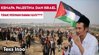 Download lagu Palestina dan Israel Perang terus! Kenapa??? - Gus Baha mp3