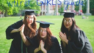 Weird Girls' Guide to Post-Grad Life