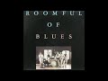 ROOMFUL OF BLUES (Providence, Rhode Island, USA) - Stormy Monday