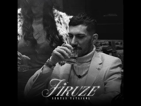 Sertan Tatlıgöl - Firuze
