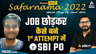Job छोडकर कैसे बने 1st Attempt में SBI PO? | Safarnama by Saurav Singh | SBI PO Topper Interview