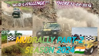 🇮🇳🏁MUDRALLY CHALLENGE🏁 PART-2 | 18-08-2024 SEHORE MudRally Challenge Full Adventure BHOPAL MUDRALLY