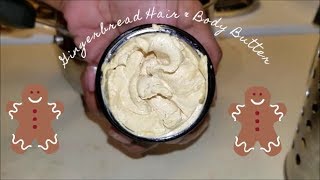 DIY || WHIPPED GINGERBREAD HAIR & BODY BUTTER