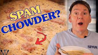 Spam Chowder | The Creamy Spam Recipe You Didn’t Know You Needed