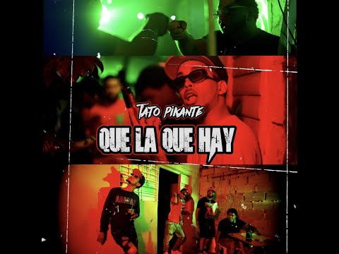 TATO PIKANTE - QUE LA QUE HAY 🎥 @risita_films